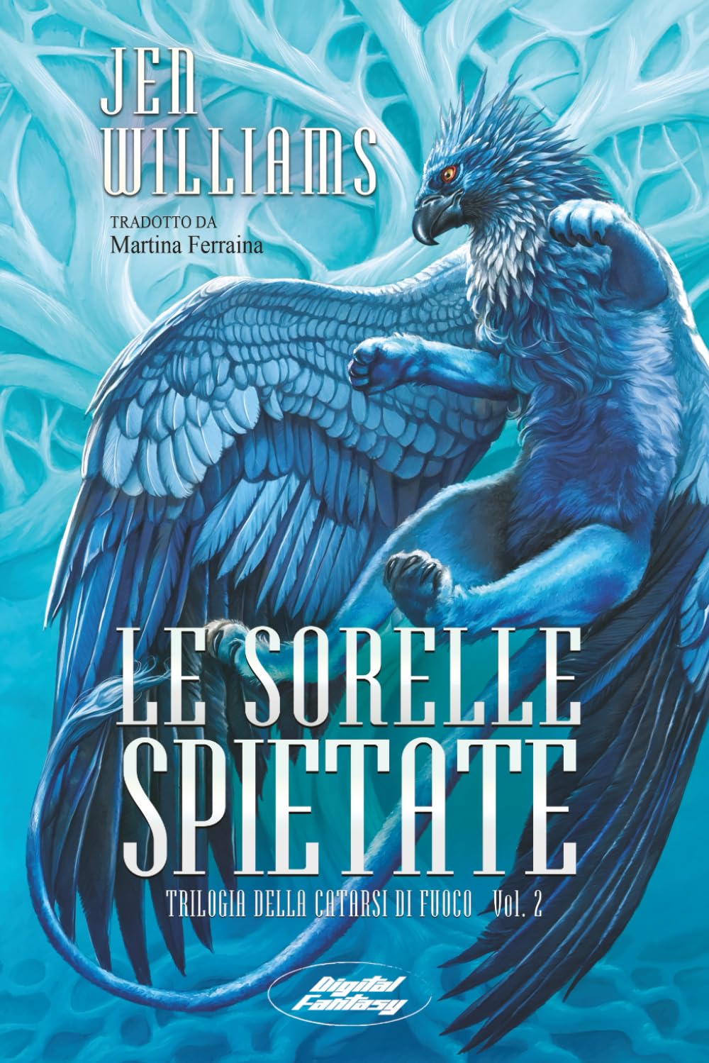 Le Sorelle Spietate (Trilogia della catarsi di fuoco)