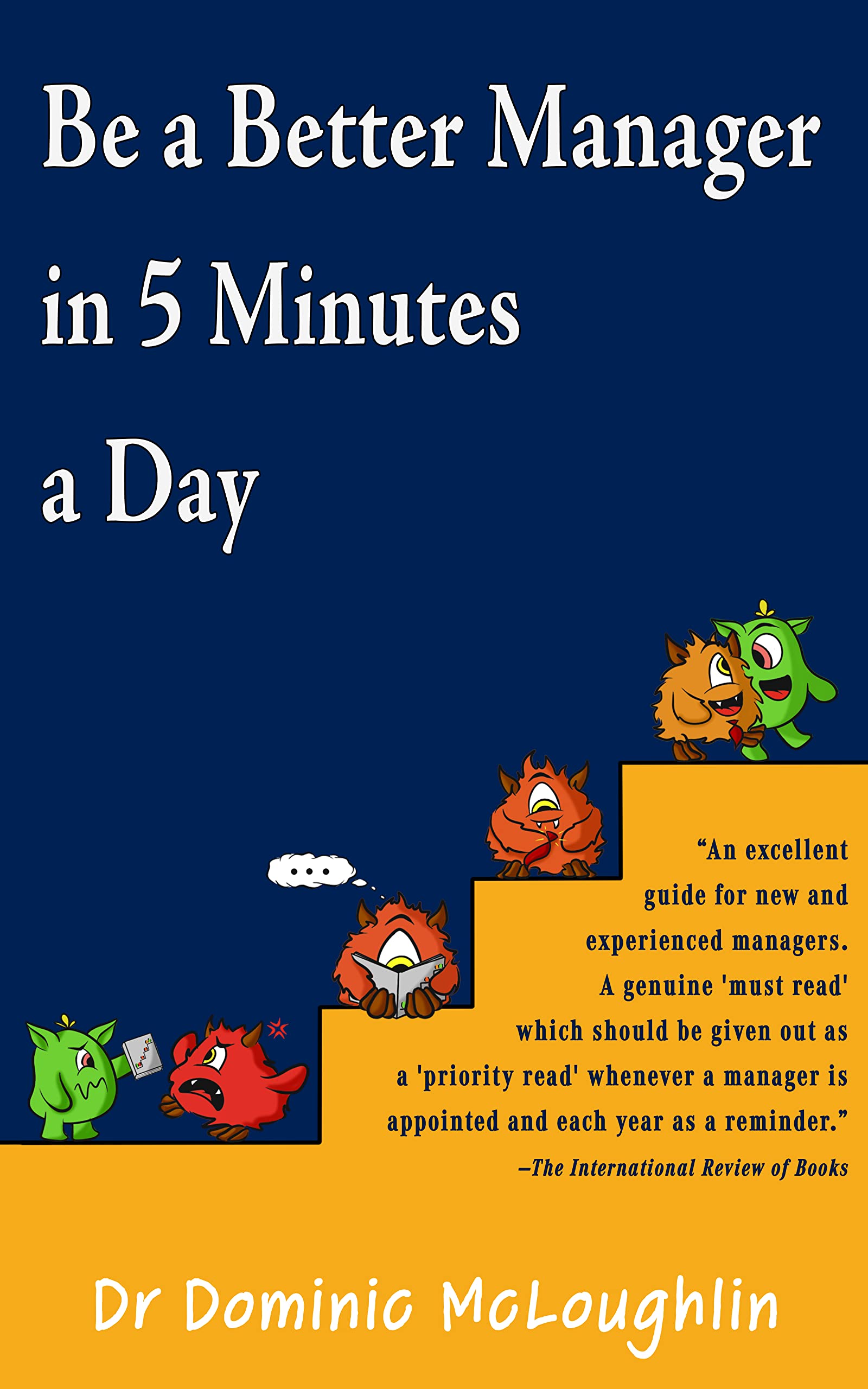 Be a Better Manager in Five Minutes a Day : Create Trust in Your Team