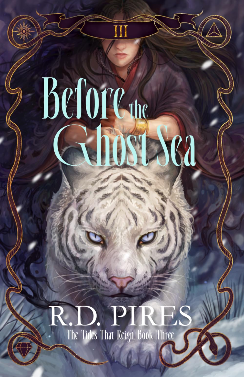 Before the Ghost Sea: The Tides That Reign Book Three: 3
