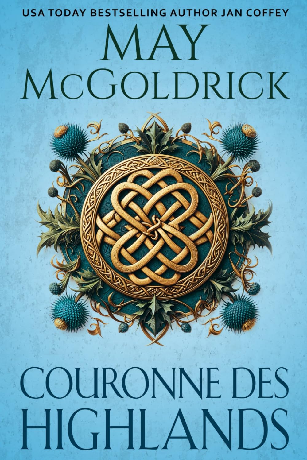 Couronne des Highlands (La trilogie du Royal Highlander)