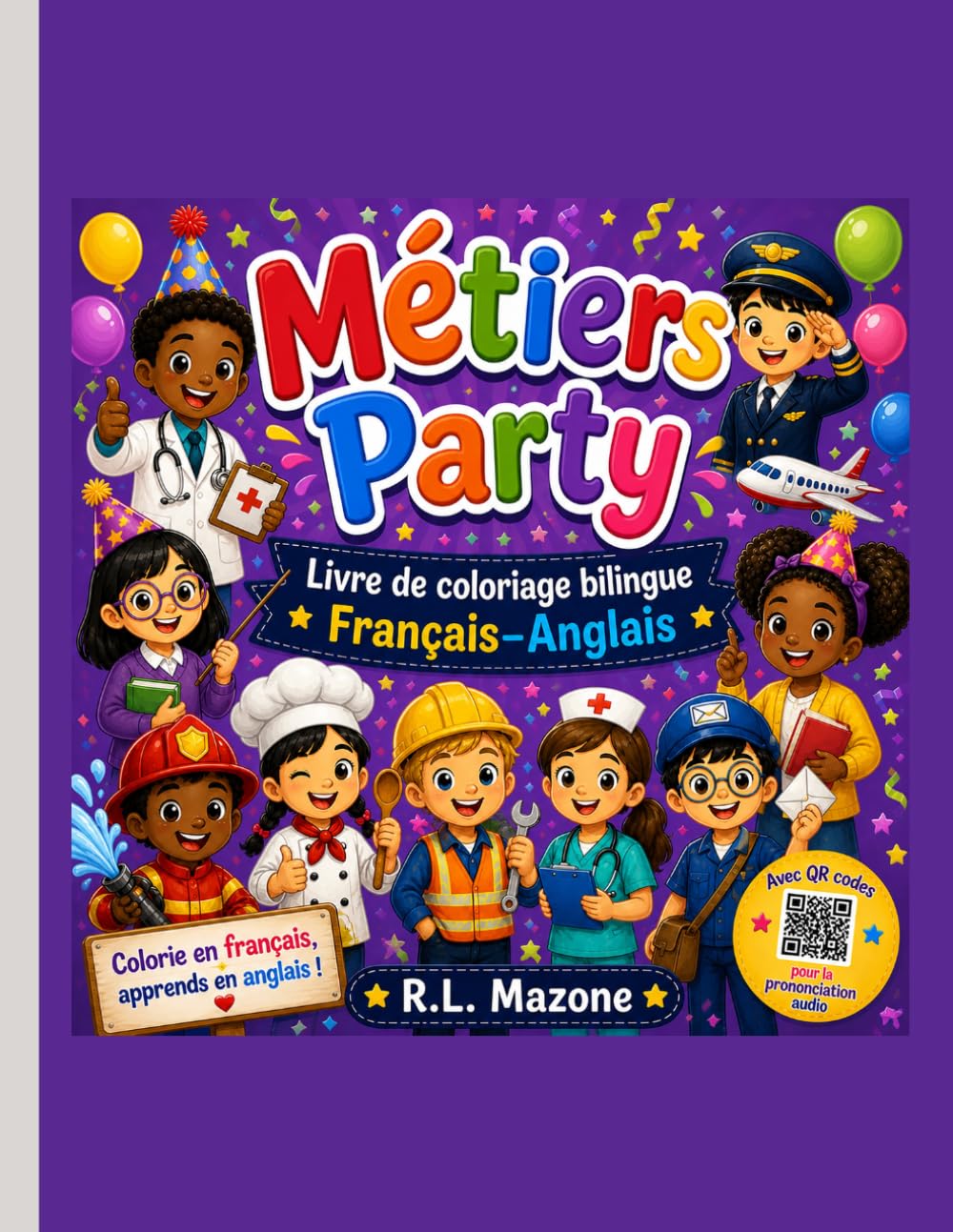 Métiers Party: Livre de coloriage bilingue Français–Anglais (French/ English Bilingual Coloring Books)