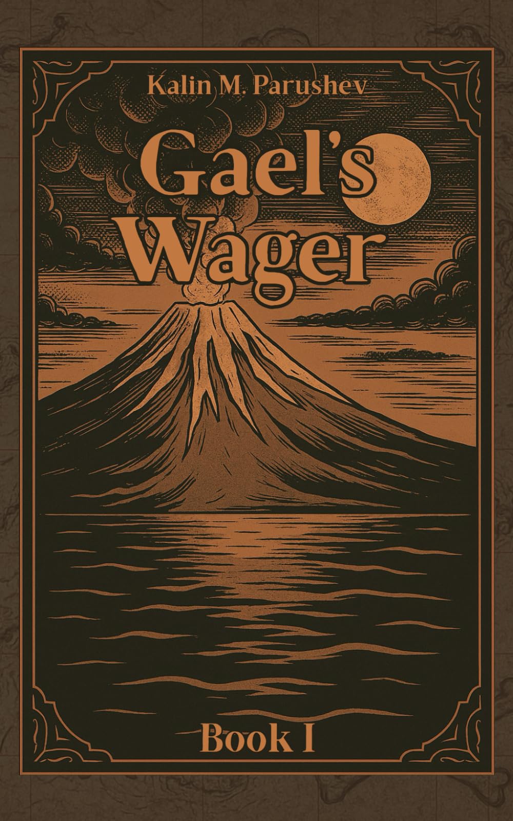 Gael's Wager: Book I