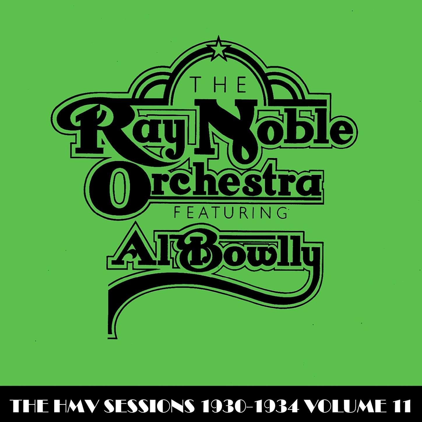 Ray Noble Orchestra, Al Bowlly