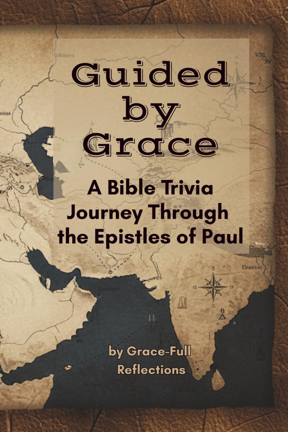 Guided by Grace: A Bible Trivia Journey Through the Epistles of Paul