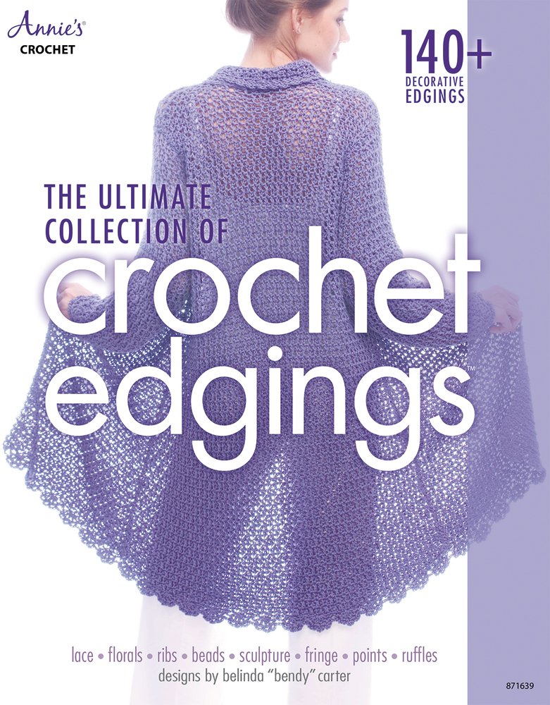 The Ultimate Collection of Crochet Edgings by Belinda Carter (Paperback Book)