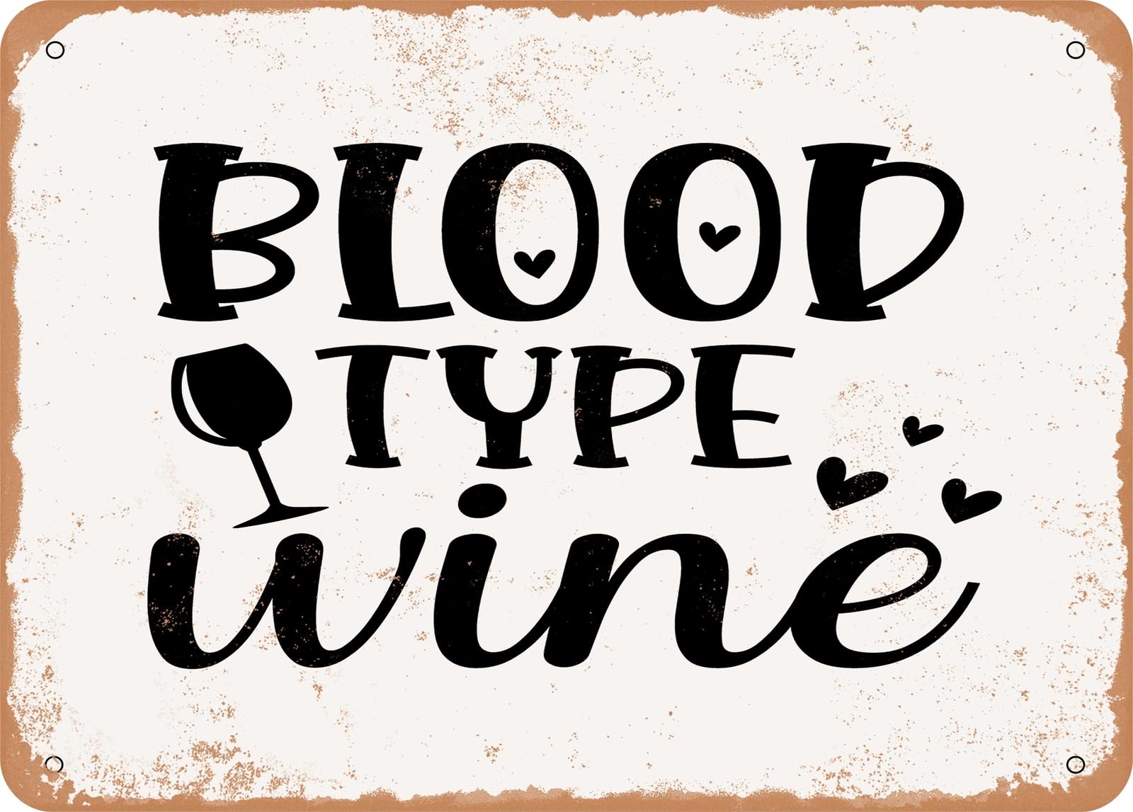 Miaomansenstore Metal Sign - Blood Type Wine - Vintage Look Sign Home Decor