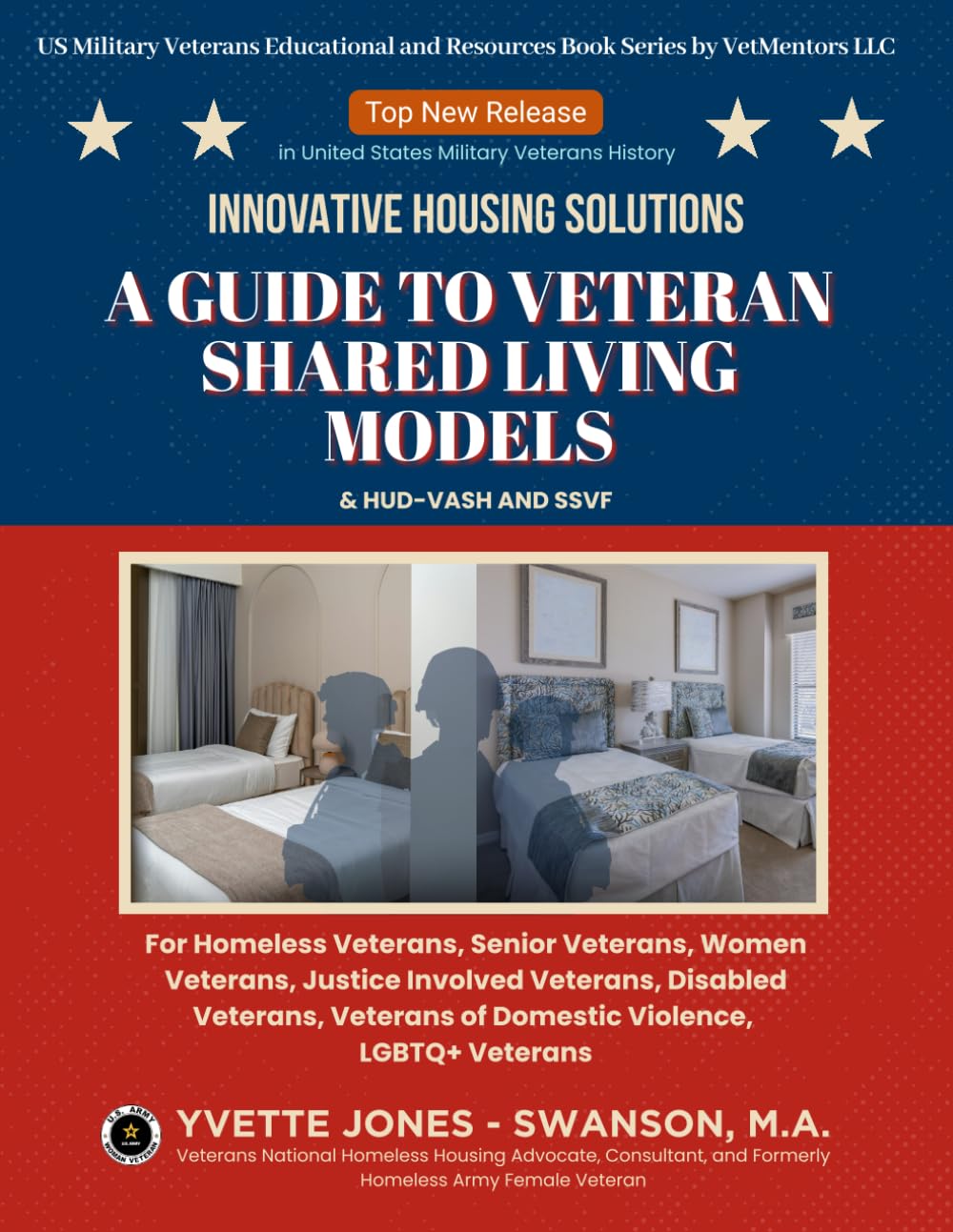 Innovative Housing Solutions: A Guide to Veteran Shared Living Models: A Guide to Veteran Shared Living Models (VSLM) (US Military Veterans Educational and Resources Book Series)      Paperback – August 22, 2025