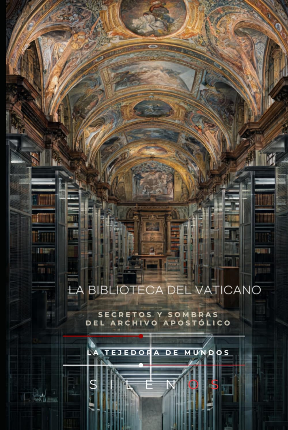 LA BIBLIOTECA DEL VATICANO: Secretos y Sombras del Archivo Apostólico (Illuminati)
