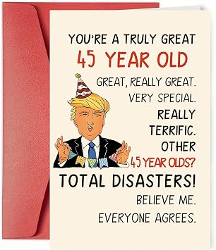 Funny Trump 45th Birthday Card for Women Men, Humorous Donald 45th Birthday Gift for Him Her, Happy 45 Year Old Birthday Card Gifts for Husband Wife Dad Mom