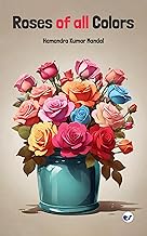 Roses of all colors