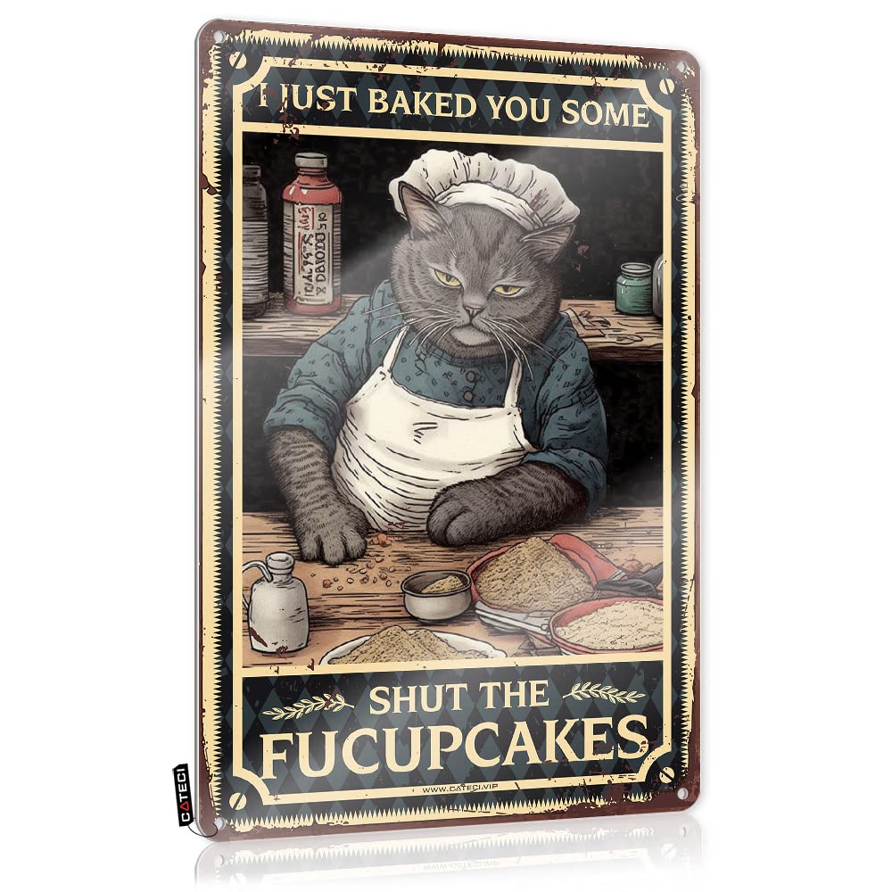 MGHTLCCME Tin Signs Cat Kitty I Just Baked You Some Cakes Tin Sign House Decormaximalist Decorwall Art For Living Roomgrandma Gift Ideas Tin Signs Camping Rules Decor Signs(30X40CM)