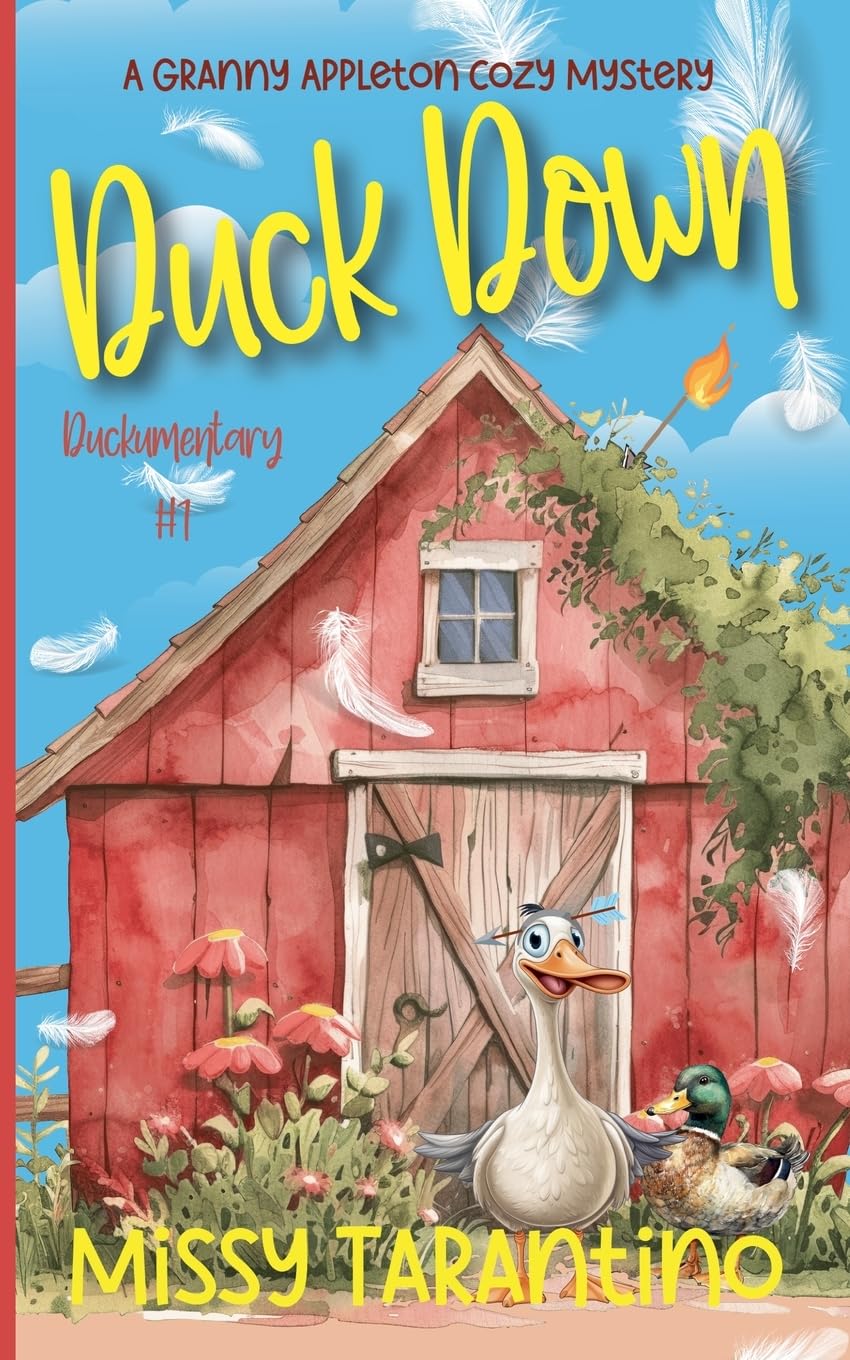 Duck Down: 1 (Granny Appleton Cozy Mysteries)