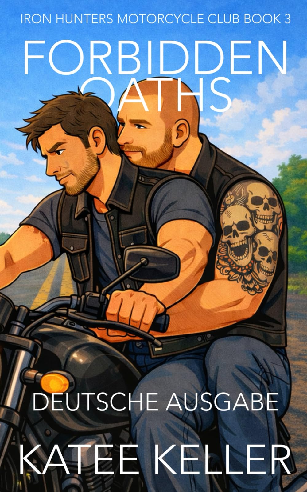 Forbidden Oaths (Iron Hunters Motorcycle Club Deutsche Ausgabe)