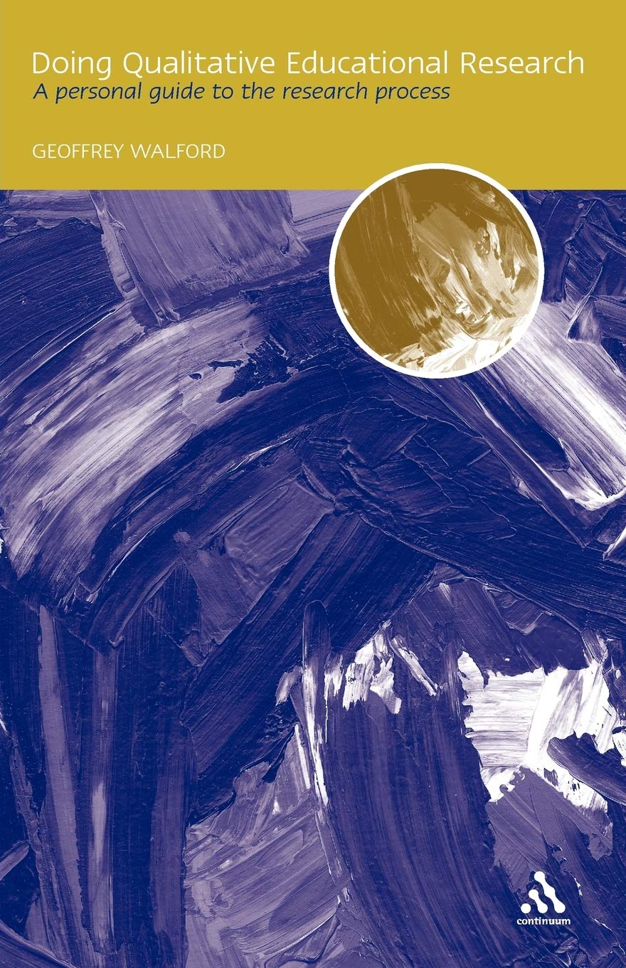 Doing Qualitative Educational Research: A Personal Guide to the Research Process