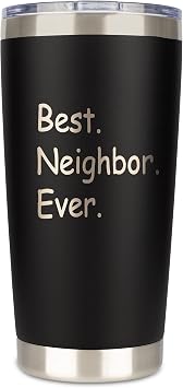 Neighbor Gifts | Laser Engraved Stainless Steel Travel Tumbler with Lid and 2 Straws | Housewarming New Ideas Going Away Thank You Valentines Day 20 Ounce