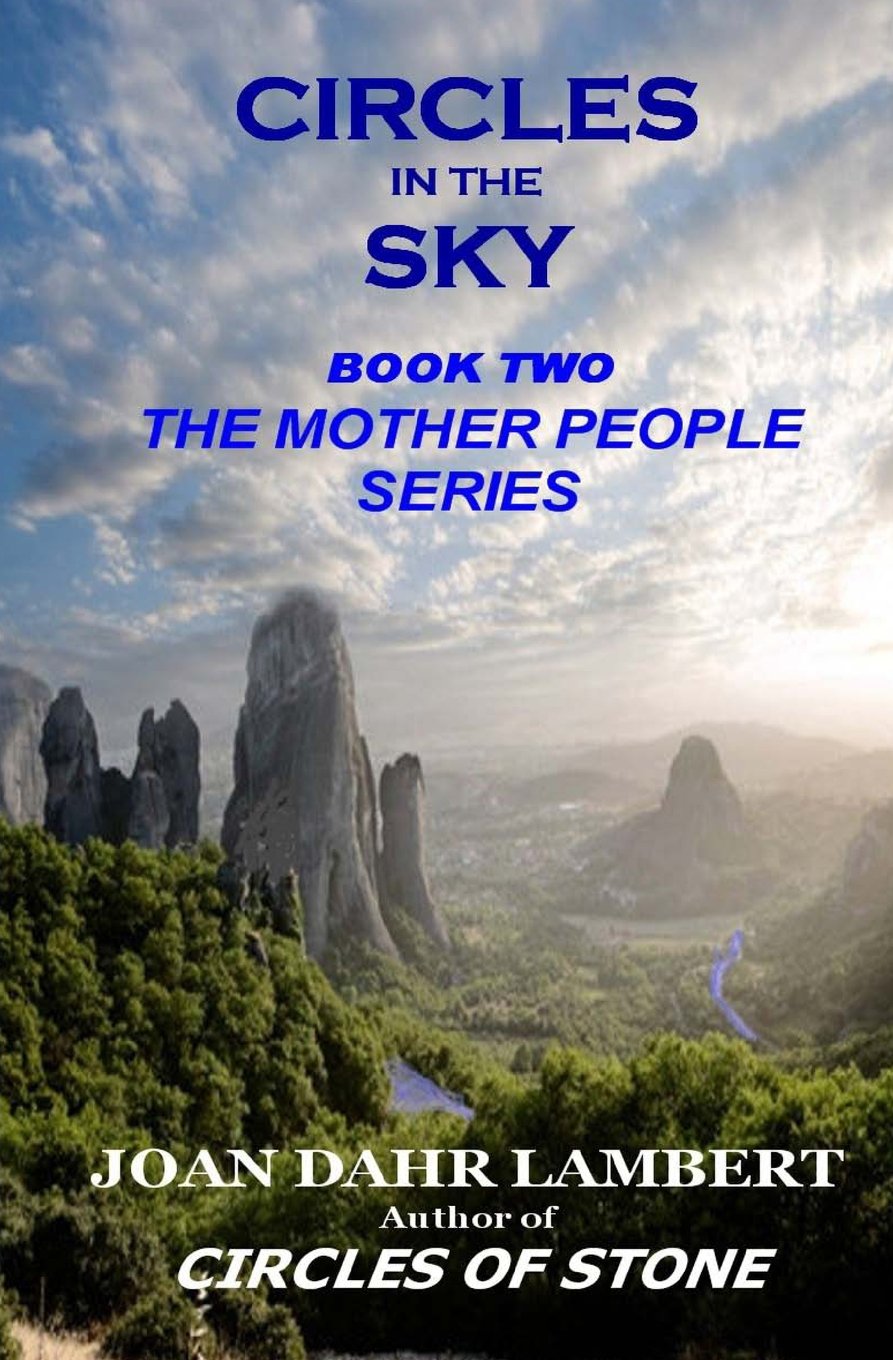 Circles in the Sky: Volume 2 (Book Two in the Mother People Series)