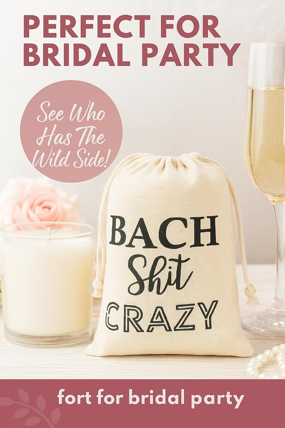 BRIGHT GLITTERS Bach Crazy Hangover Kit Bags – Set of 10 Funny Bachelorette Favor Pouches, 5 x 7 Inch Off-White Muslin Drawstring Bags, Bridal Party Wedding and Bridesmaid Gifts