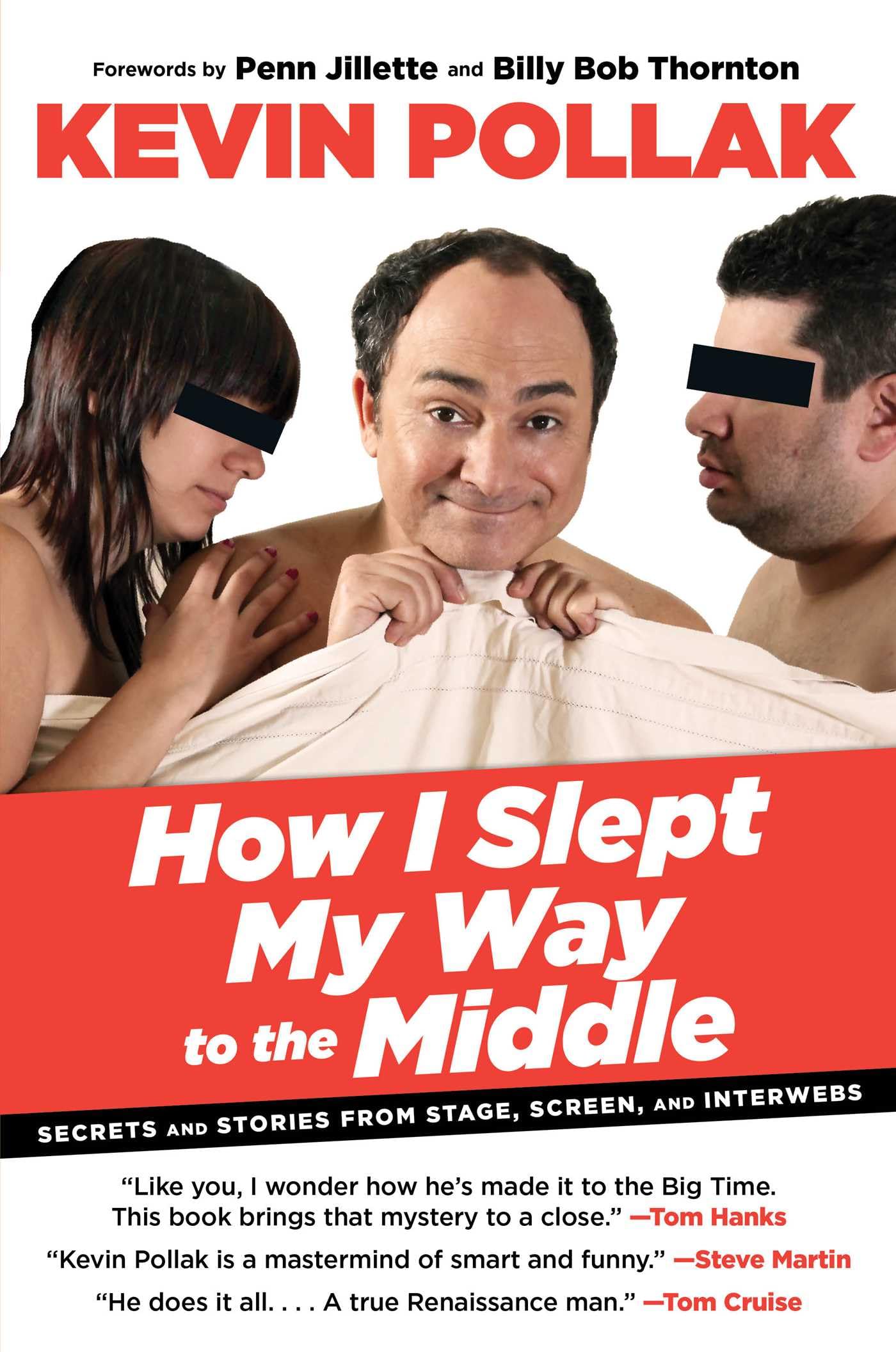 Buy How I Slept My Way to the Middle: Secrets and Stories from Stage, Screen, and Interwebs — BookShops.in