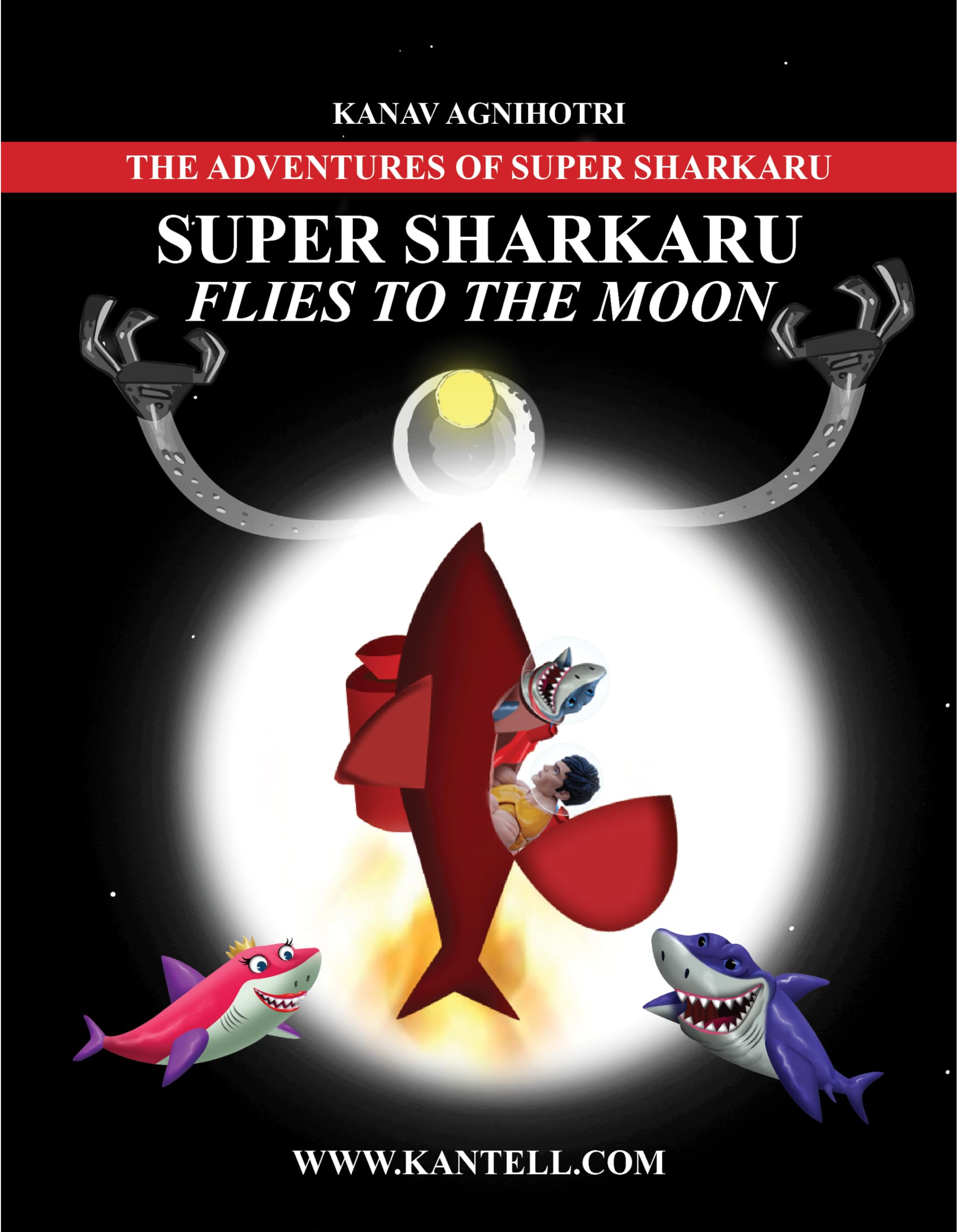 Book-2) Super Sharkaru Flies to the Moon : Kanav Agnihotri: Amazon