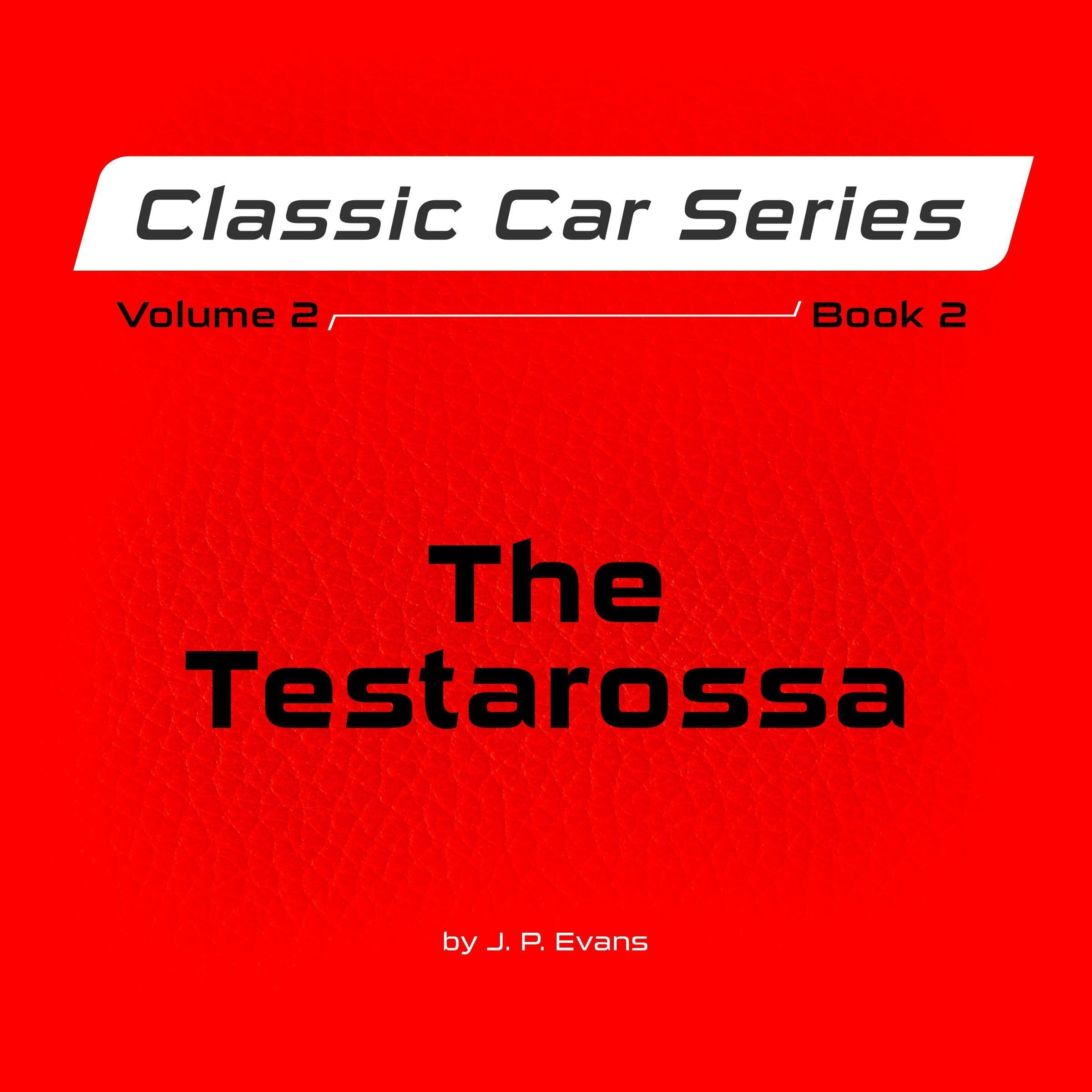 The Testarossa: Volume 2, Book 2