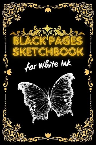 Black Pages Sketchbook for White Ink Gel Pen Blank Black Paper Journal for Sketching , Drawing, Painting and Doodling Perfect for Pastel, Glitter,