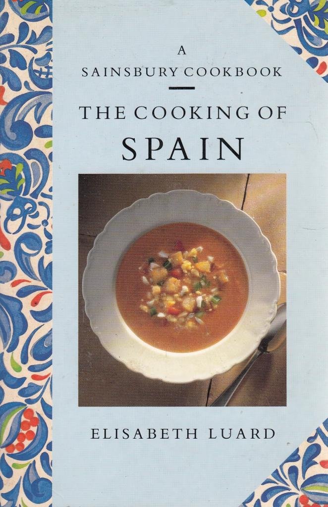 The Cooking of Spain (A Sainsbury Cookbook)