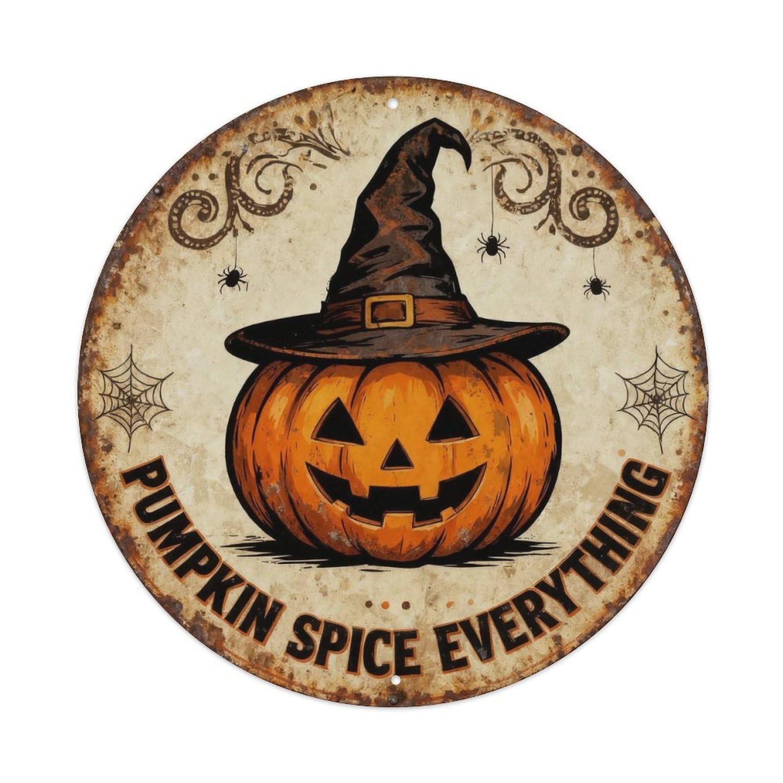 Pumpkin Spice Everything Metal Tin Sign Plaque