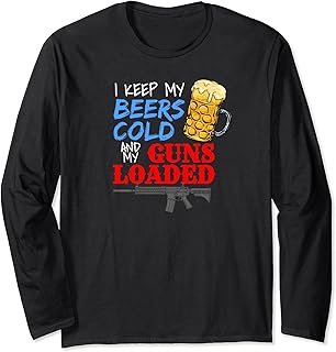 Beers Cold Guns Loaded Macho Alpha Cringe Funny Embarrassing Long Sleeve T-Shirt