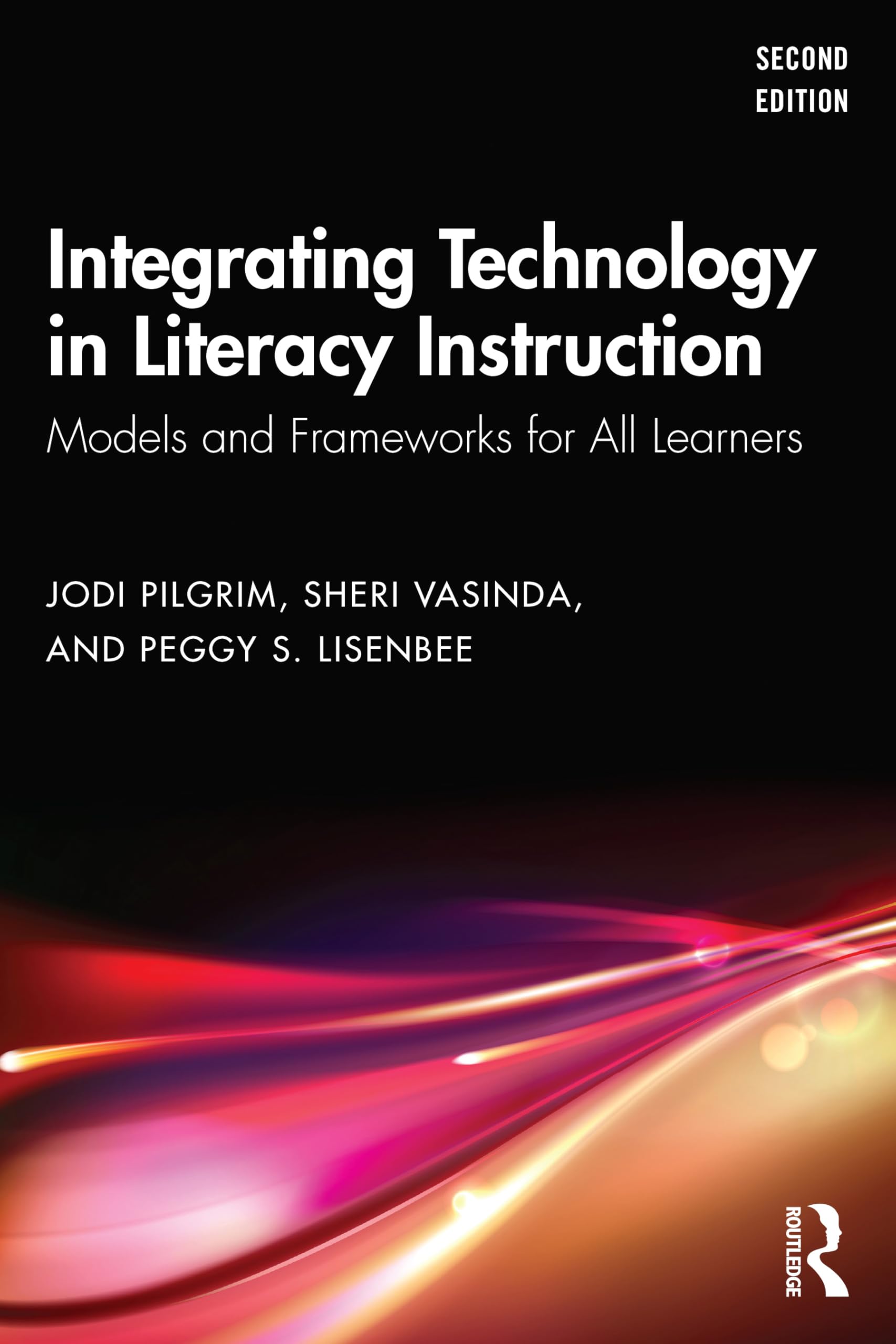 Integrating Technology in Literacy Instruction: Models and Frameworks for All Learners