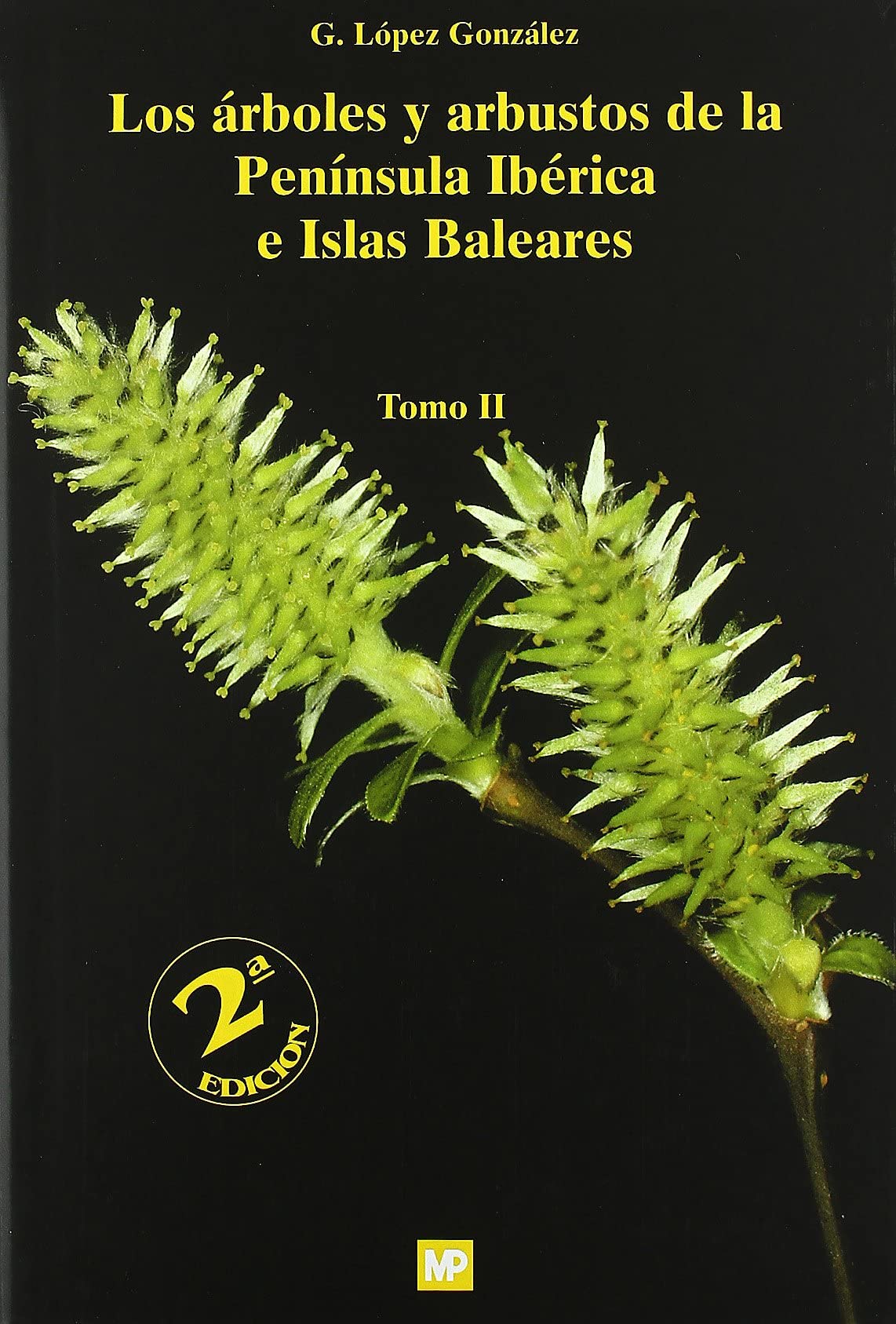 Arboles y arbustos de la Península Ibérica e Islas Baleares, Los