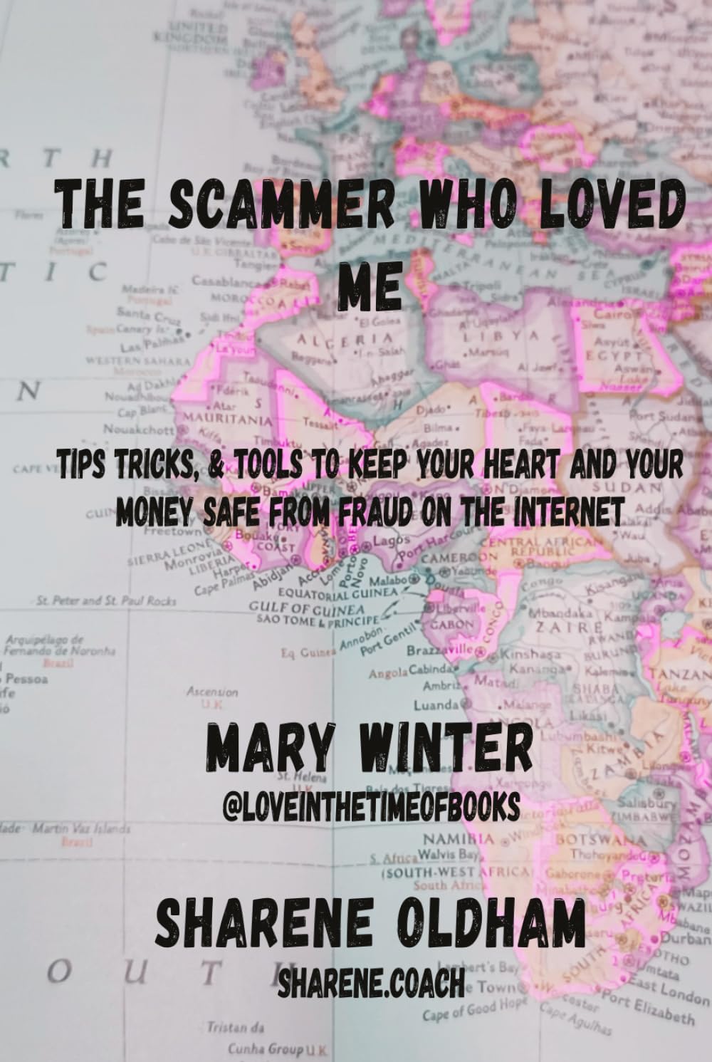 The Scammer who loved Me: Tips, tricks, & tools to keep your heart and your money safe from fraud on the internet      Hardcover – Large Print, March 16, 2026