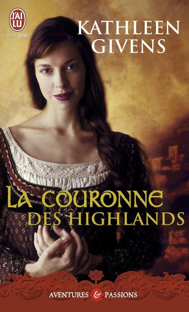 La Couronne Des Highlands (Aventures Et Passions)