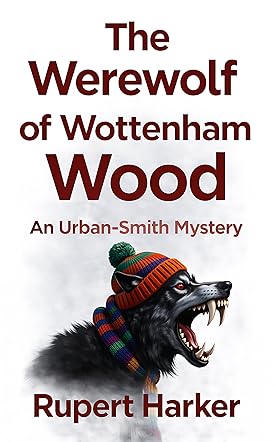 The Werewolf of Wottenham Wood