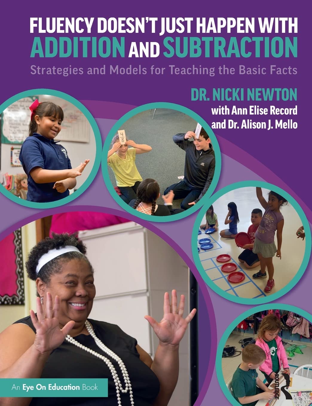 Fluency Doesn't Just Happen with Addition and Subtraction: Strategies and Models for Teaching the Basic Facts