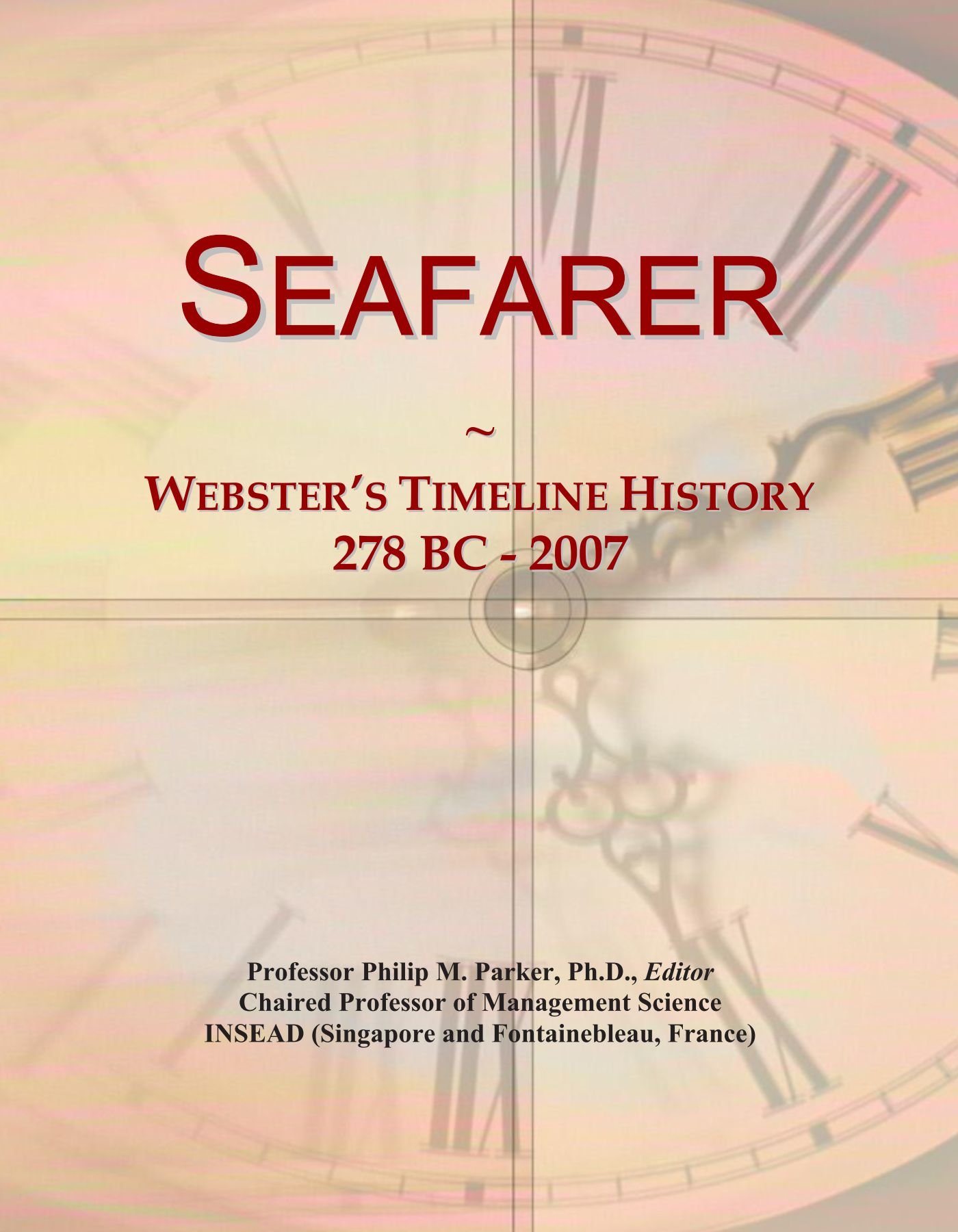 Seafarer: Webster's Timeline History, 278 BC - 2007