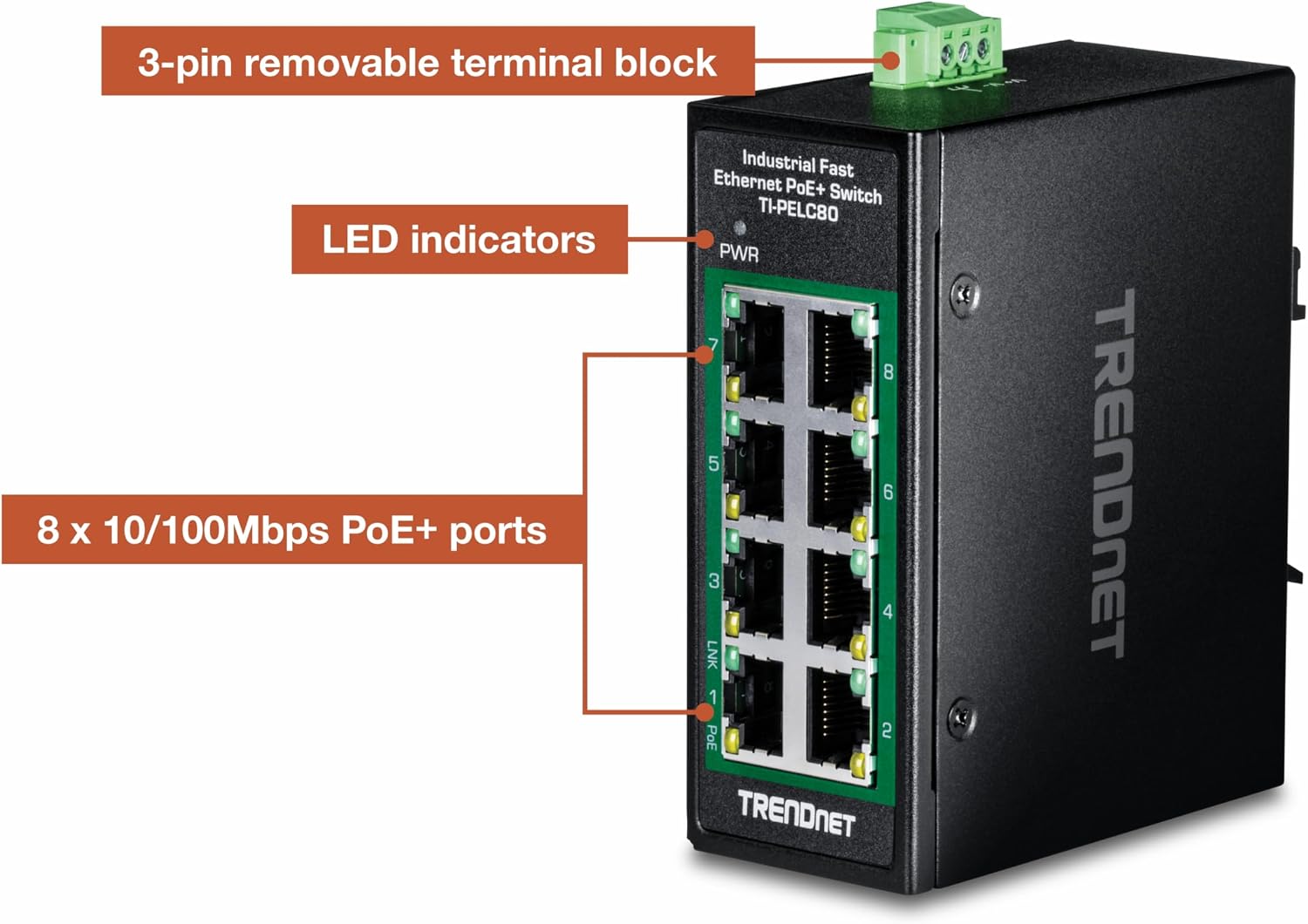 TRENDnet 8-Port Industrial Fast Ethernet PoE+ DIN-Rail Mini Switch, TI-PELC80, NDAA + TAA Compliant, 8 x 10/100Mbps PoE+ Ports, 200W PoE+ Power Budget, 1.6Gbps Switching Capacity 10 71bshpJnDmL. AC SL1500