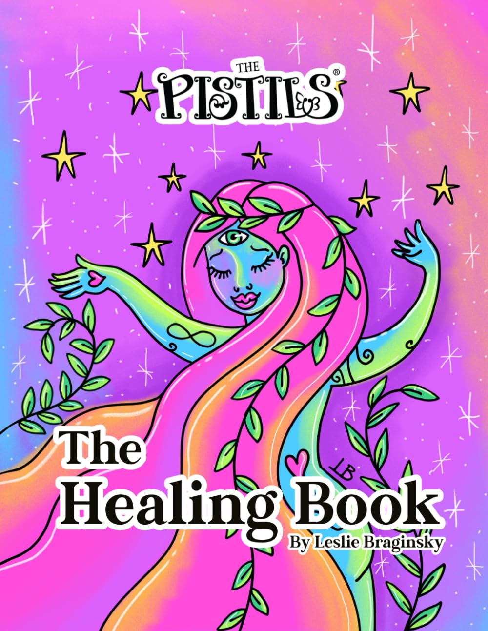 The Pistils - The Healing Coloring Book For Adults. Self Love Affirmations To Color And Relax