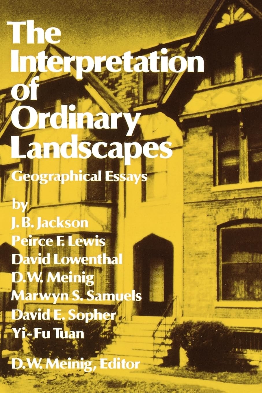 Amazon | Interpretation of Ordinary Landscapes | Meinig, D. W. | Human ...