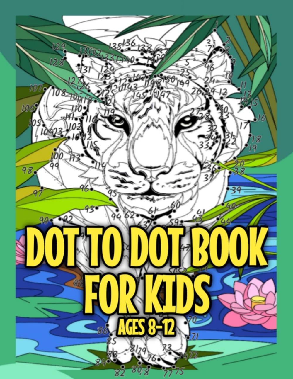 Dot to Dot Books For kids Ages 8-12: Connect the Dots and Spark Creativity, Fun and Engaging Challenges