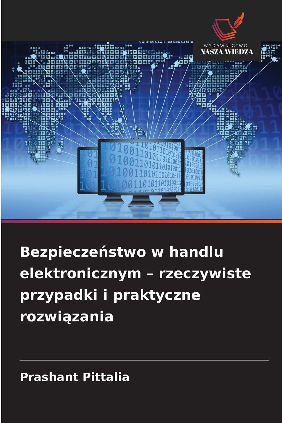 Bezpieczeństwo w handlu elektronicznym - rzeczywiste przypadki i praktyczne rozwiązania