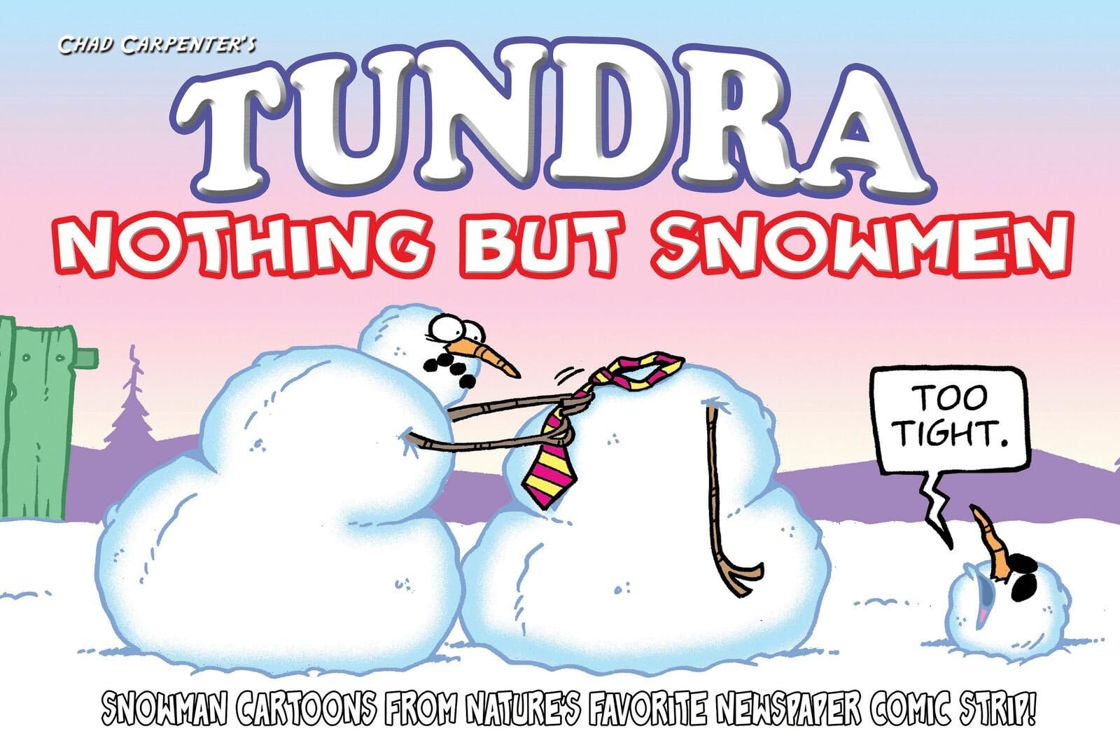 Tundra: Nothing But Snowmen