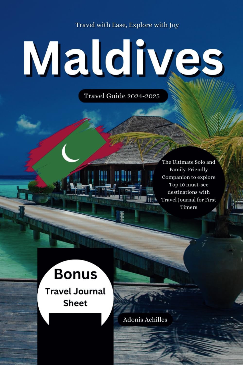 Maldives Travel Guide 2024 2025 The Ultimate Solo And Family Friendly SL1499