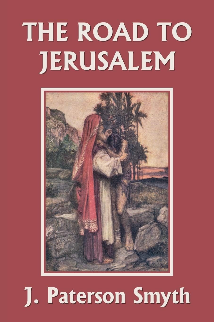 When the Christ Came-The Road to Jerusalem (Yesterday's Classics) (Bible for School and Home)