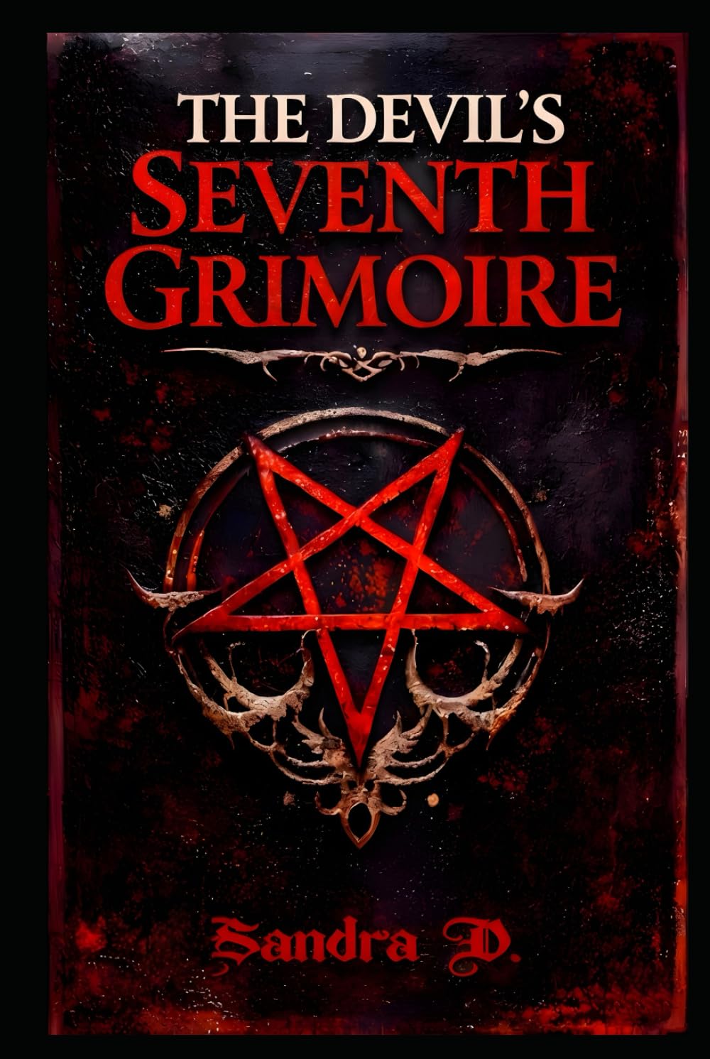 THE DEVIL’S SEVENTH GRIMOIRE: A Gripping Occult Horror and Dark Psychological Thriller
