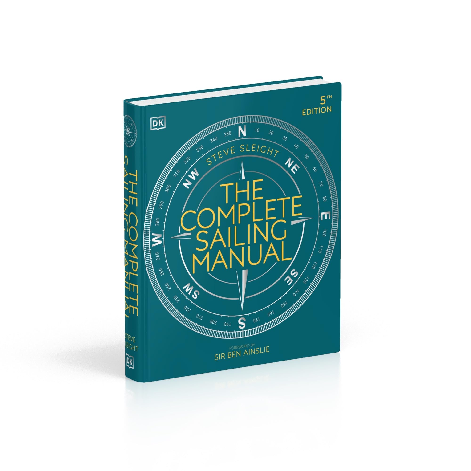 The Complete Sailing Manual (DK Complete Manuals)