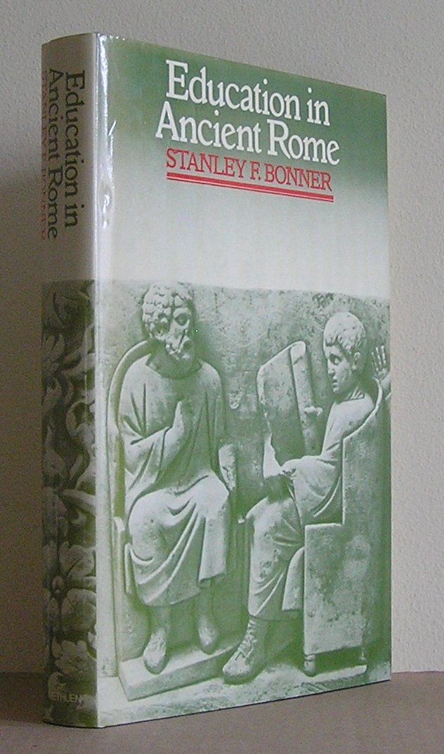 Buy Education in Ancient Rome: From the Elder Cato to the Younger Pliny — BookShops.in