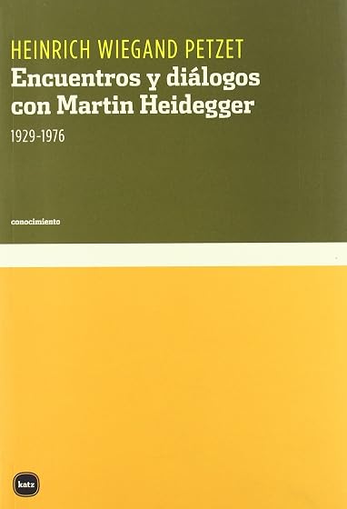 Encuentros y Dialogos con Martin Heidegger 1929-1976