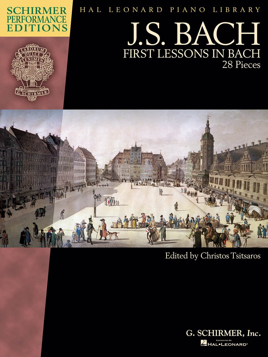 First Lessons in Bach: Schirmer Performance Editions Book Only (Hal Leonard Piano Library)