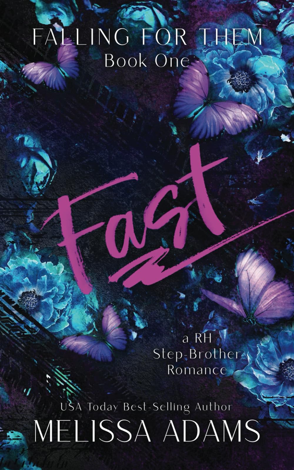 Fast: A RH Stepbrother Romance: 1 (Falling For Them)