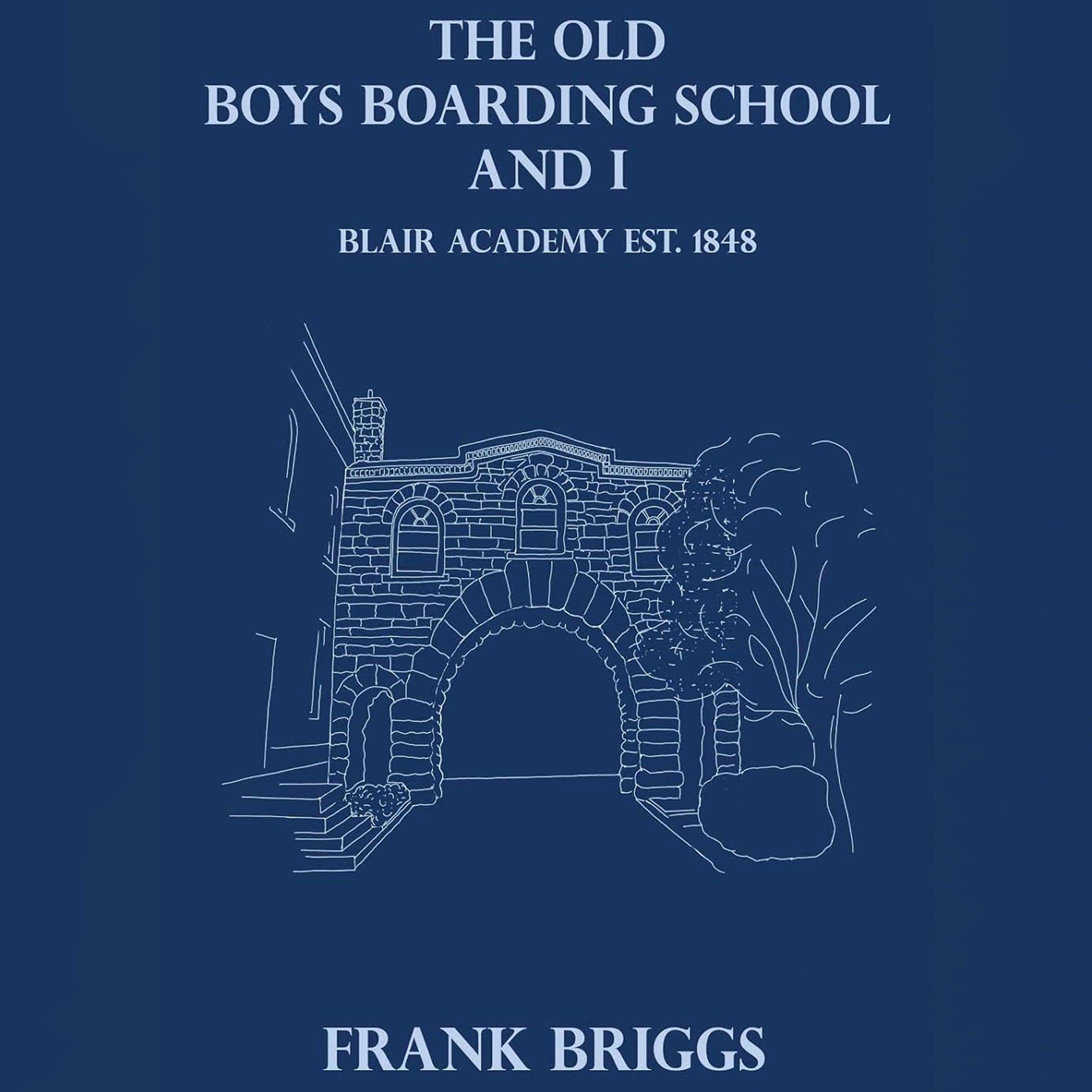 The Old Boys Boarding School and I